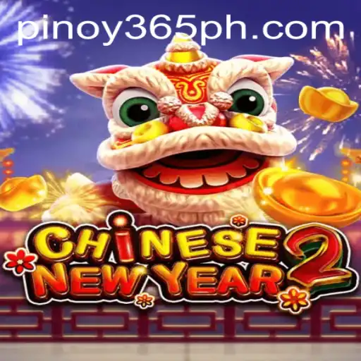 Discover the World of CHINESENEWYEAR2 and PINOY385 Login