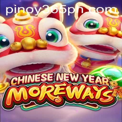 Experience the Excitement of CHINESENEWYEARMOREWAYS and Seamless PINOY385 Login