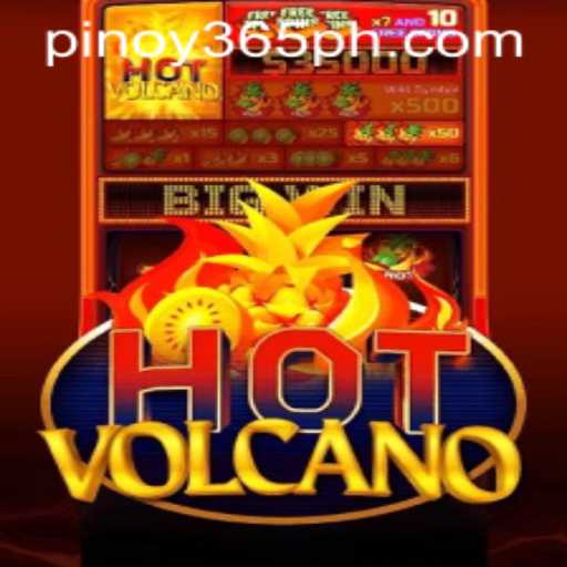 Exploring the Fiery World of HotVolcano and Secure PINOY385 Login